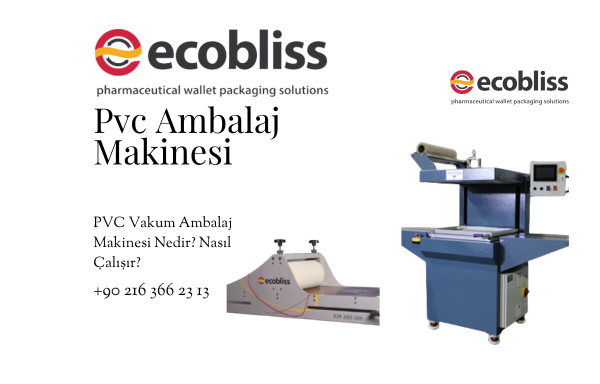 What is a PVC Vacuum Packaging Machine and How Does It Work?